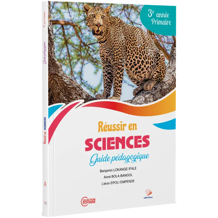 Couverture de Réussir en Sciences d'Éveil - 3ème Primaire (Guide pédagogique)