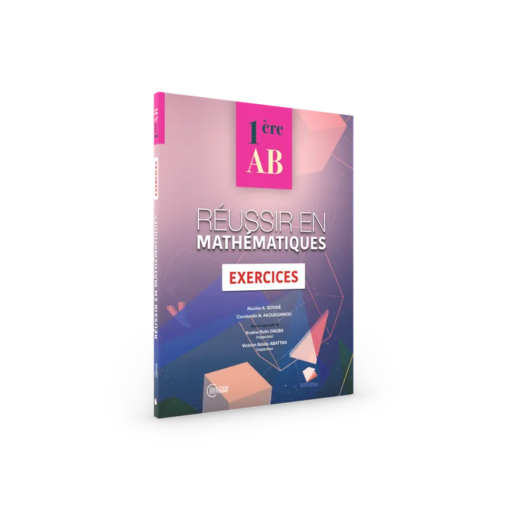Couverture de Réussir en Mathématiques - 1ère AB (Exercices)
