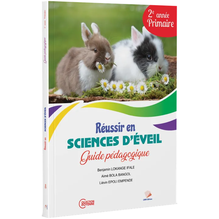 Couverture de Réussir en Sciences d'Éveil - 2ème Primaire (Guide pédagogique)