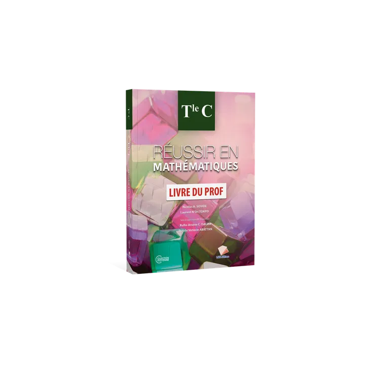 Couverture de Réussir en Mathématiques - Tle C (Livre du professeur)