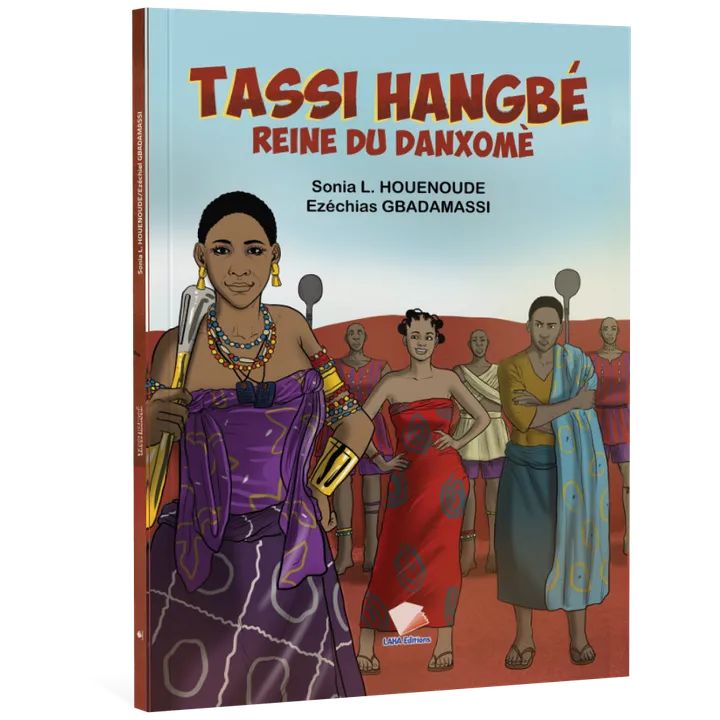 Couverture de TASSI HANGBÉ, Reine du Danxomè