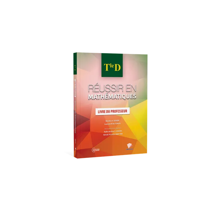 Couverture de Réussir en Mathématiques - Tle D (Livre du professeur)
