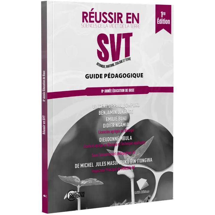 Couverture de Réussir en SVT - 8ème Année EB (Guide pédagogique)