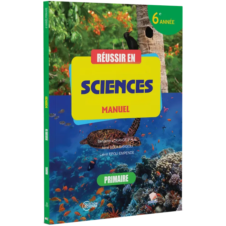 Couverture de Réussir en Sciences d'Éveil - 6ème Primaire (Manuel)