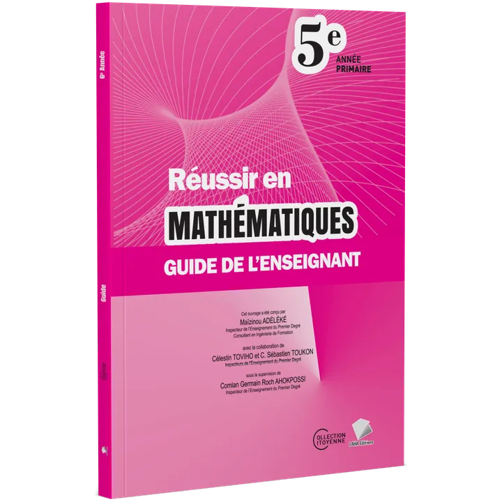 Couverture de Réussir en Mathématiques - 5ème Primaire (Guide de l'enseignant)