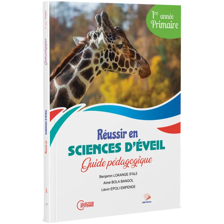 Couverture de Réussir en Sciences d'Éveil - 1ère Primaire (Guide pédagogique)