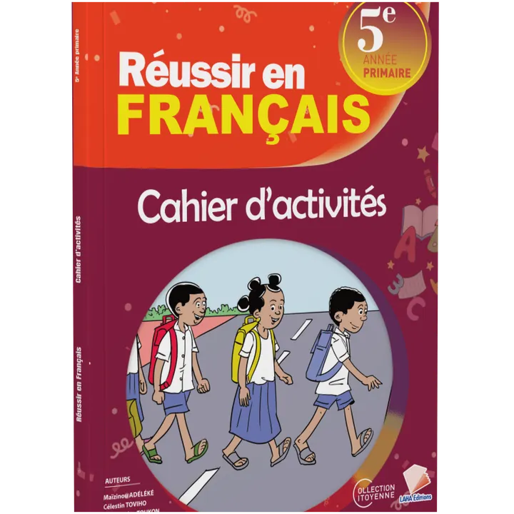 Couverture de Réussir en Français - 5ème Primaire (Cahier d'activités)