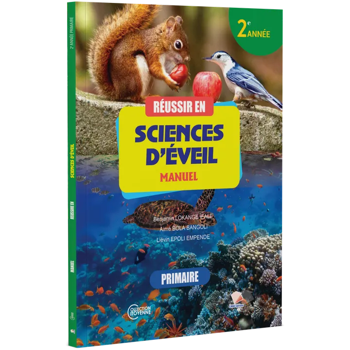 Couverture de Réussir en Sciences d'Éveil - 2ème Primaire (Manuel)