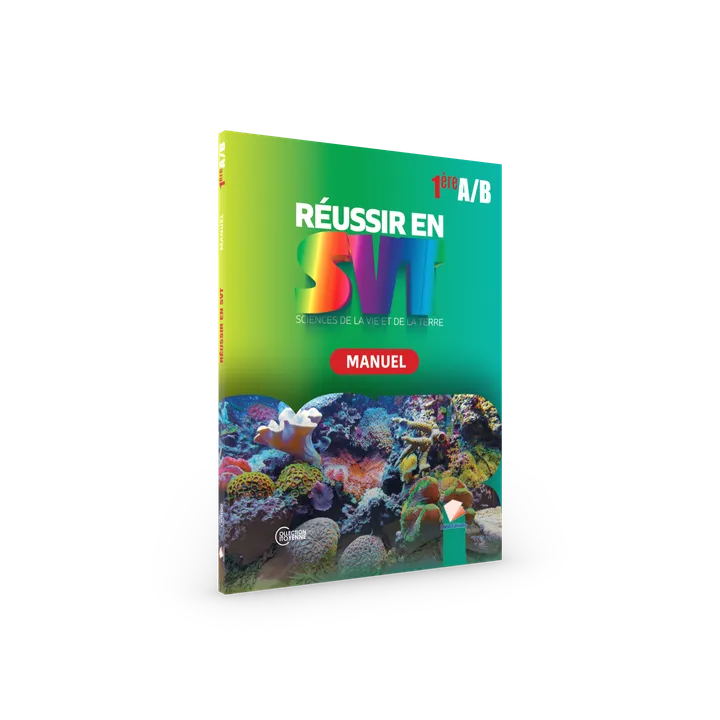 Couverture de Réussir en SVT - 1ère AB (Manuel)