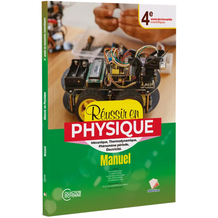 Couverture de Réussir en Physique - 4ème Année Hum
